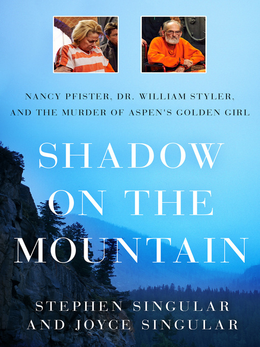 Title details for Shadow on the Mountain by Stephen Singular - Available